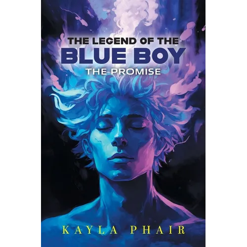 The Legend of the Blue Boy: The Promise - Paperback
