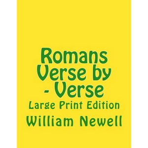 Romans Verse by - Verse: Large Print Edition - Paperback