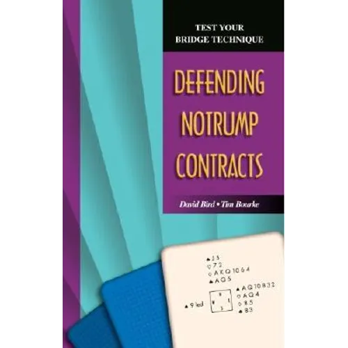 Test Your Bridge Technique: Defending Notrump Contracts - Paperback