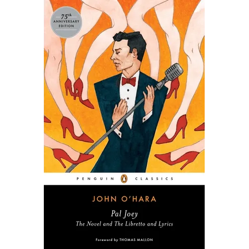 Pal Joey: The Novel and The Libretto and Lyrics - Paperback