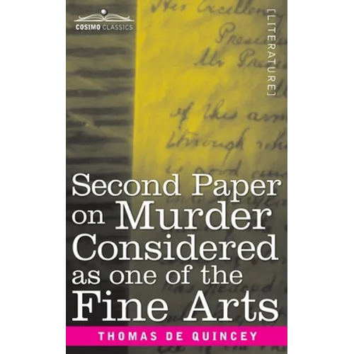 Second Paper On Murder Considered as one of the Fine Arts