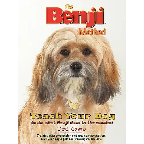 The Benji Method - Teach Your Dog to Do What Benji Does in the Movies - Paperback