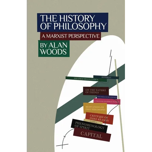 The History of Philosophy: A Marxist Perspective - Paperback