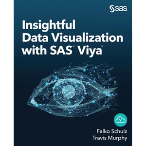 Insightful Data Visualization with SAS Viya - Paperback