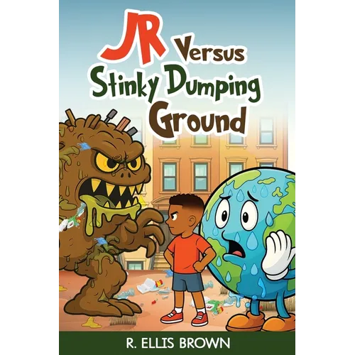 JR Versus Stinky Dumping Ground - Paperback