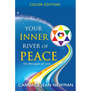 Your Inner River of Peace: Ten Messages of Love - Paperback