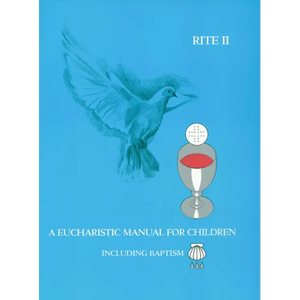 A Eucharistic Manual for Children, Rites 1 & 2 - Paperback