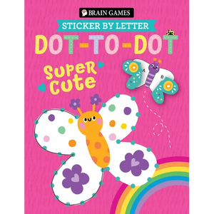 Brain Games - Sticker by Letter - Dot-To-Dot: Super Cute (for Kids Ages 3 and Up) - Spiral