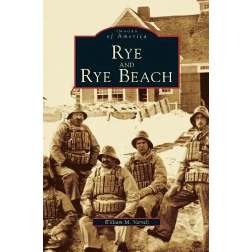 Rye and Rye Beach - Hardcover