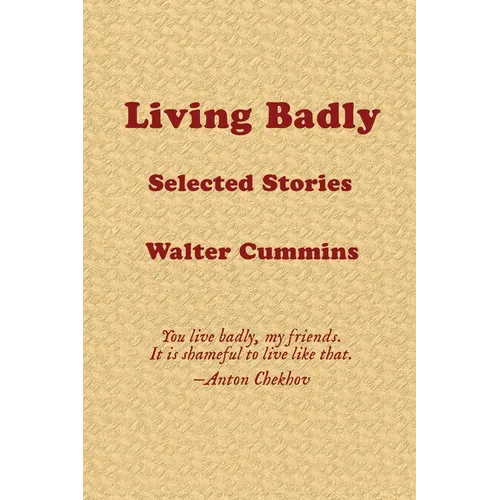 Living Badly - Paperback