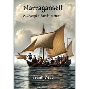 Narragansett - A Champlin Family History - Hardcover