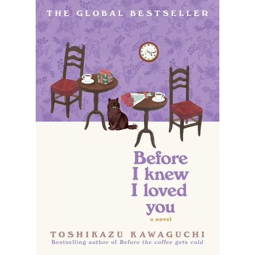 Before I Knew I Loved You - Hardcover