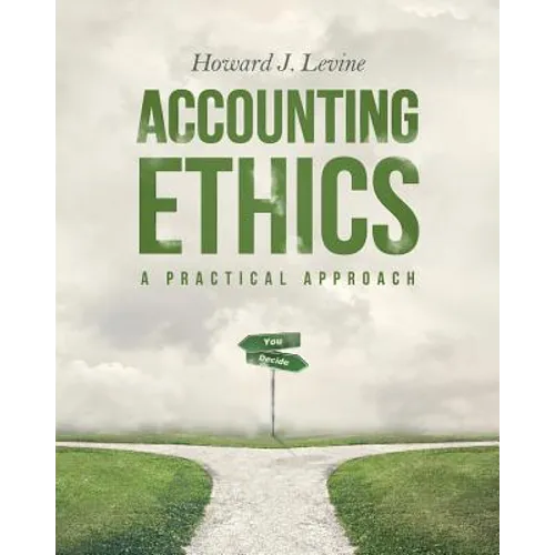 Accounting Ethics: A Practical Approach - Paperback
