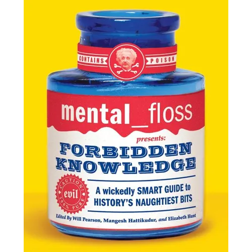 mental floss presents Forbidden Knowledge - Paperback