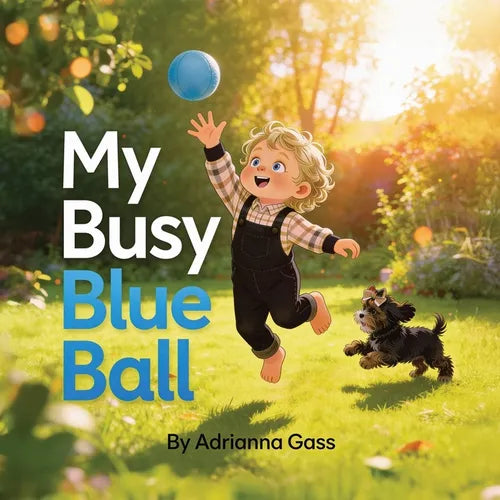 My Busy Blue Ball - Paperback