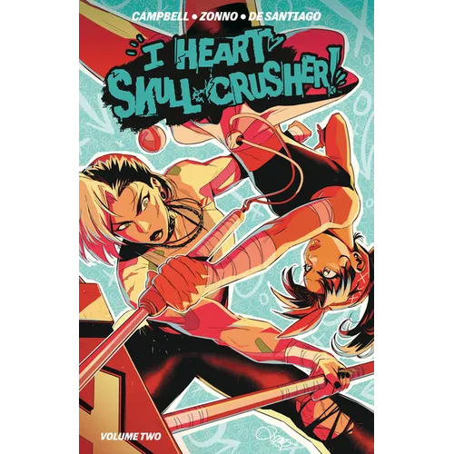 I Heart Skull-Crusher! Vol. 2 - Paperback