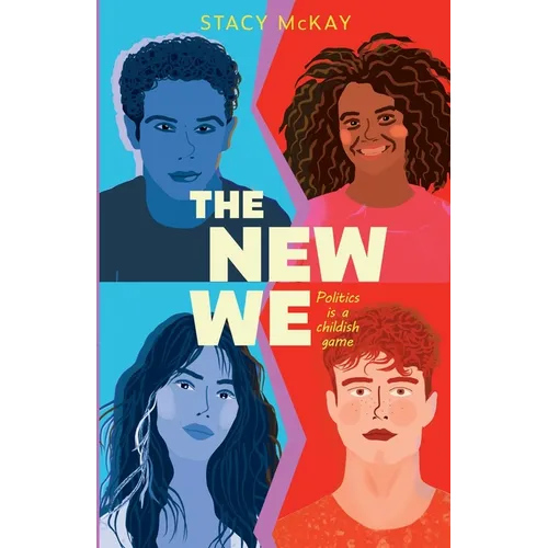 The New We: Politics is a Childish Game - Paperback