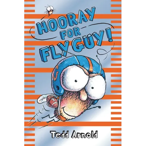 Hooray for Fly Guy! (Fly Guy #6): Volume 6 - Hardcover