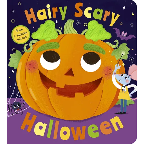 Hairy Scary Halloween: With a Surprise Mirror! - Board Book