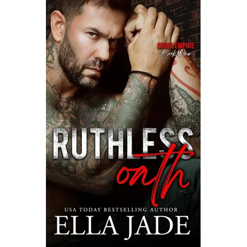 Ruthless Oath: A Dark Mafia Romance - Paperback
