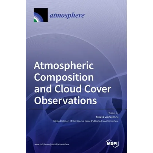 Atmospheric Composition and Cloud Cover Observations - Hardcover