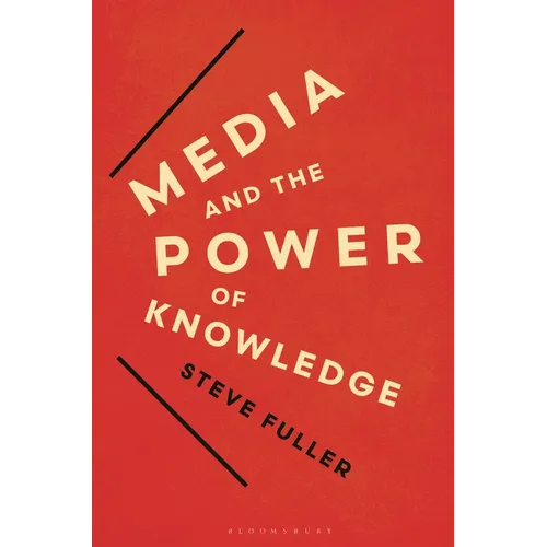 Media and the Power of Knowledge - Hardcover