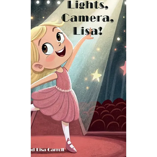 Lights, Camera, Lisa! - Hardcover
