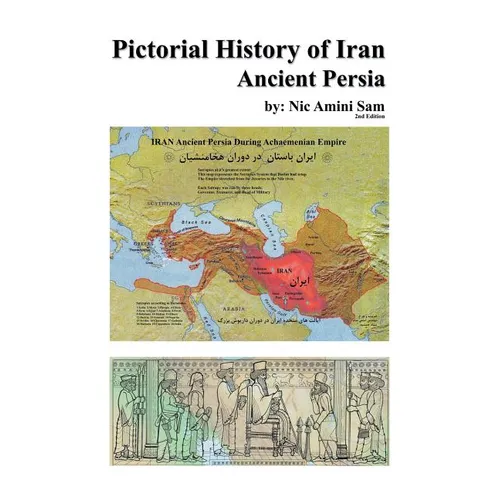 Pictorial History of Iran: Ancient Persia - Paperback