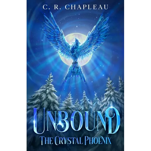 Unbound: The Crystal Phoenix - Paperback