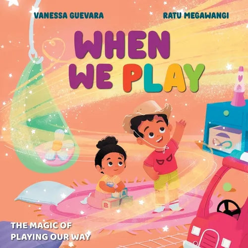 When We Play: Understanding Autism Through the Joy of Play - Paperback