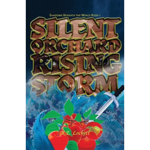 Silent Orchard Rising Storm - Paperback