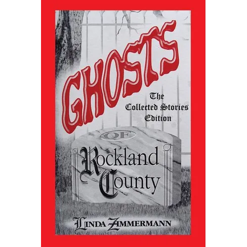 Ghosts of Rockland County - Paperback