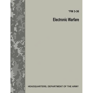 Electronic Warfare (FM 3-36) - Paperback
