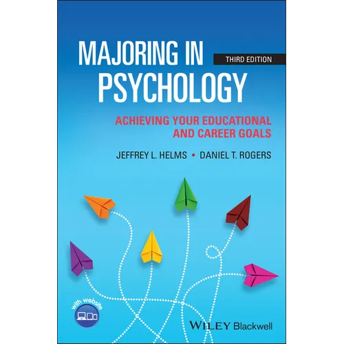 Majoring in Psychology: Achieving Your Educational and Career Goals - Paperback
