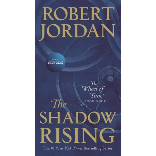 The Shadow Rising: Book Four of 'The Wheel of Time' - Mass Market Paperbound