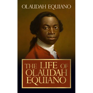 The Life of Olaudah Equiano - Paperback