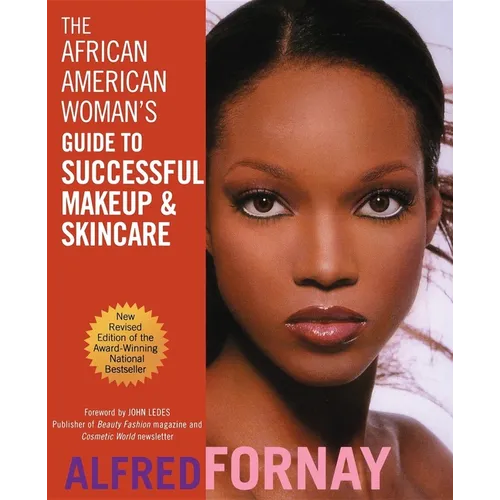 The African American Woman's Guide to Successful Makeup and Skincare - Paperback