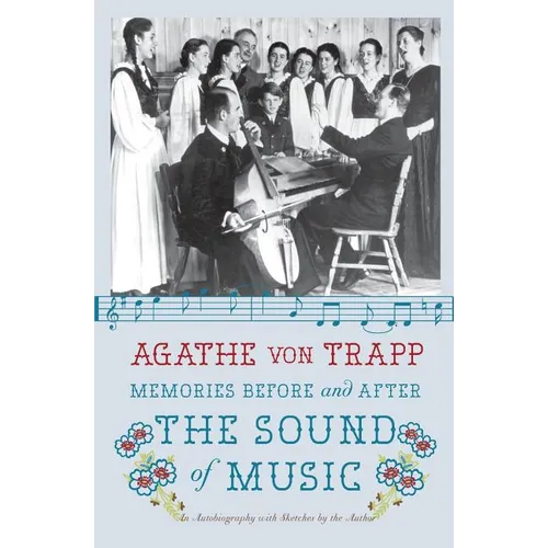 Memories Before and After the Sound of Music: An Autobiography - Paperback