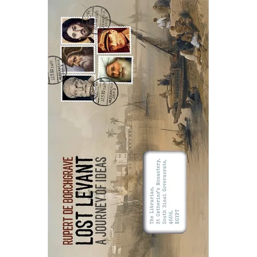 Lost Levant: A Journey of Ideas - Paperback