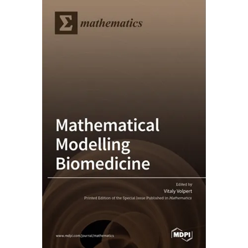 Mathematical Modelling in Biomedicine - Hardcover