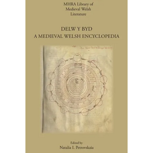 Delw y Byd: A Medieval Welsh Encyclopedia - Paperback