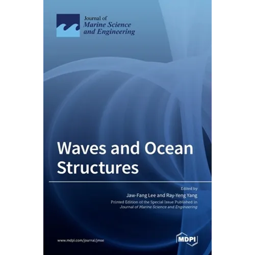 Waves and Ocean Structures - Hardcover