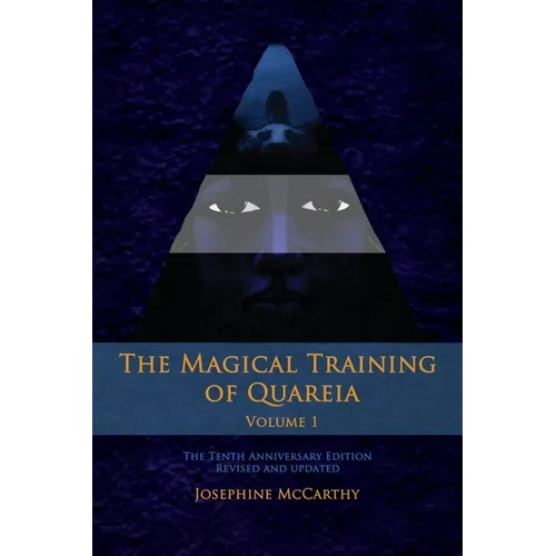 The Magical Training of Quareia Vol 1 - Paperback