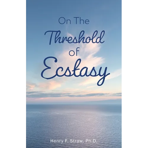 On the Threshold of Ecstasy - Paperback
