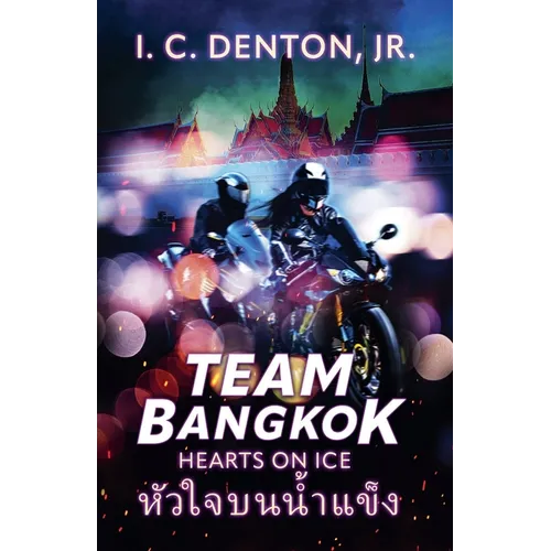 Team Bangkok: Hearts on Ice - Paperback