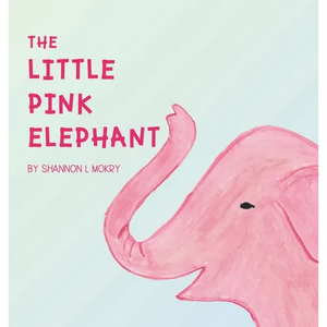 The Little Pink Elephant - Hardcover