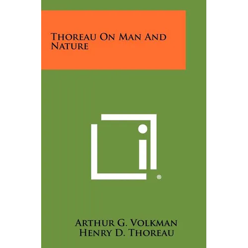 Thoreau On Man And Nature - Paperback