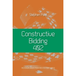 Constructive Bidding 402 - Paperback