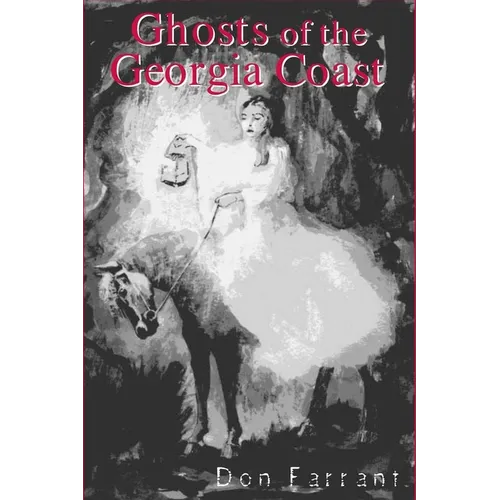 Ghosts of the Georgia Coast - Paperback