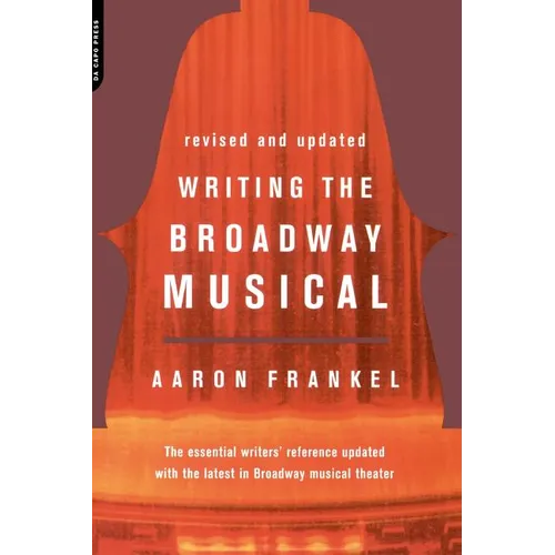 Writing the Broadway Musical - Paperback